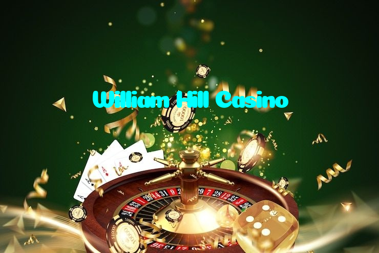 William Hill Casino